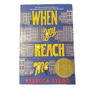 When You Reach Me By Rebecca Stead 10th Anniversary Edition PB Yearling